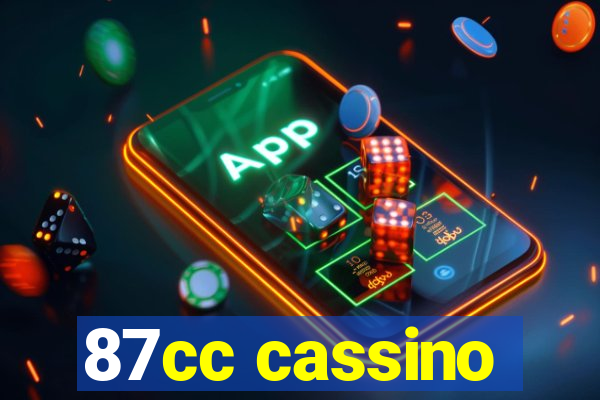 87cc cassino